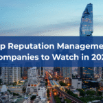 op Reputation Management Companies to Watch in 2025